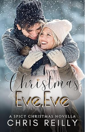 Christmas Eve, Eve - A Spicy Christmas Novella