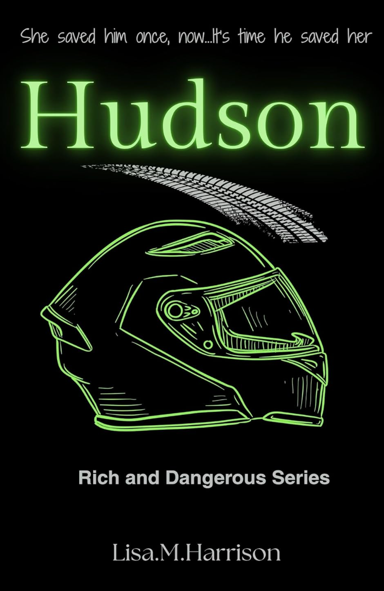 Hudson - Rich and Dangerous Series Book 1