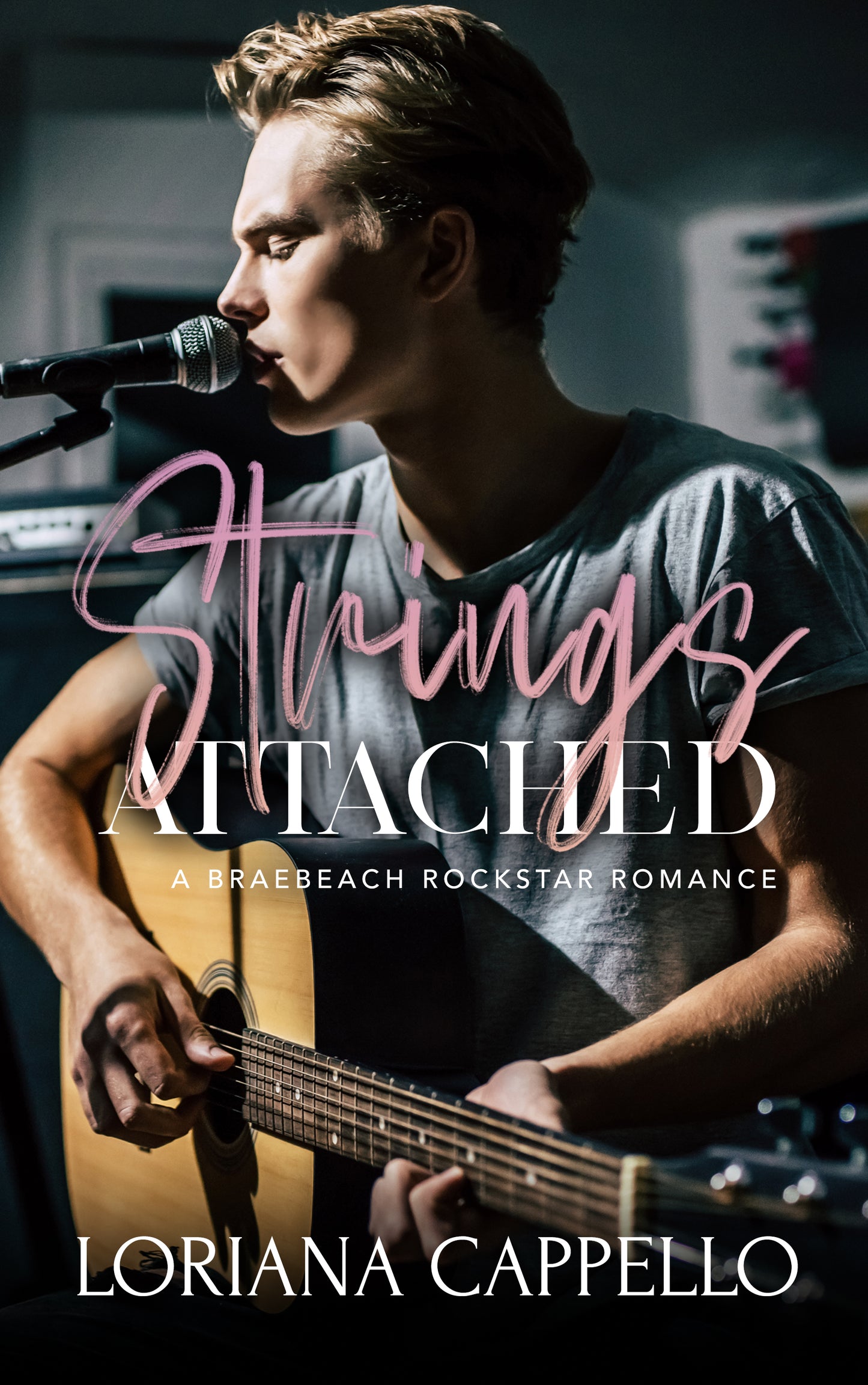 Strings Attached - Braebeach Rockstar Romance Series Book 1