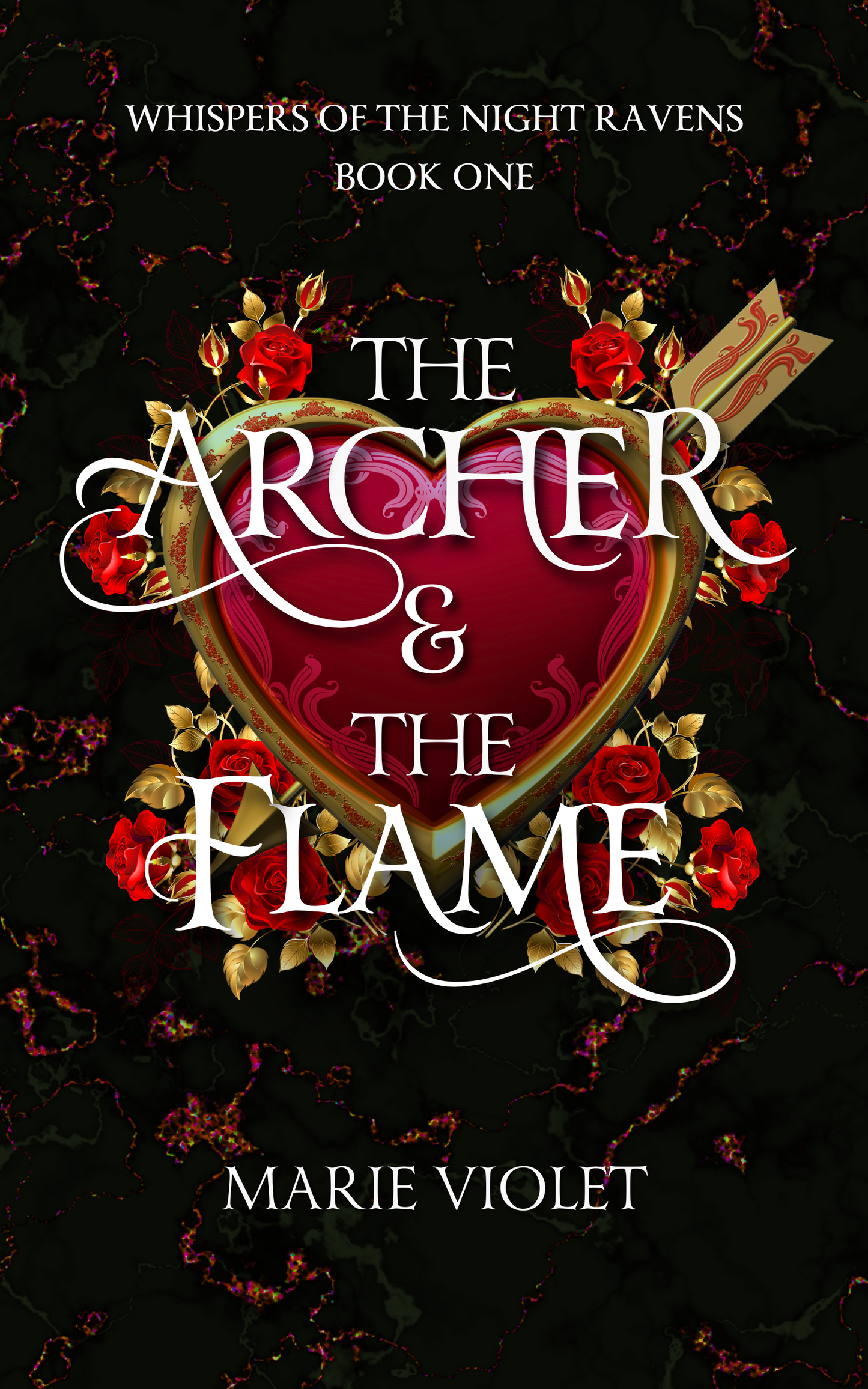 The Archer & The Flame: A Fae Fantasy Romance (Whispers of the Night Ravens Book 1)