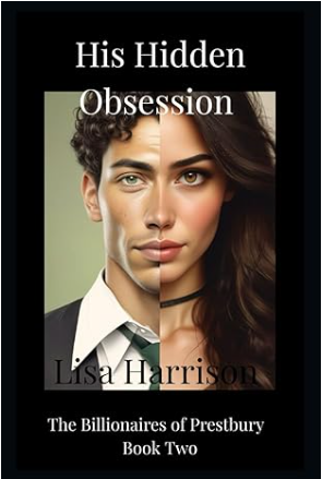 His Hidden Obsession - Billionaires of Prestbury Book 2