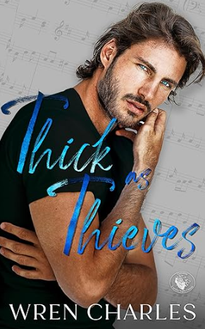Thick as Thieves - Stolen Hearts Series Book 3