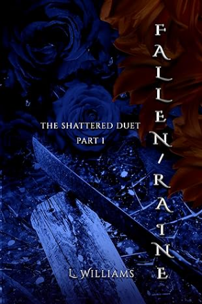 Fallen/Raine - The Shattered Duet Book 1