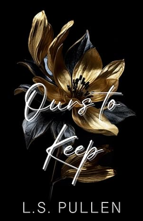 Ours to Keep - Ours Duet Book 2