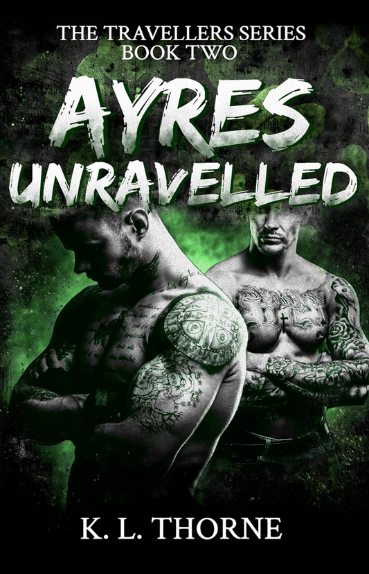 Ayres Unravelled - The Travellers Series Book 2