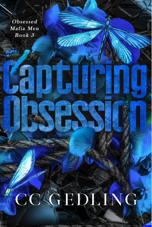Capturing Obsession - Obsessed Mafia Men (Book 3)