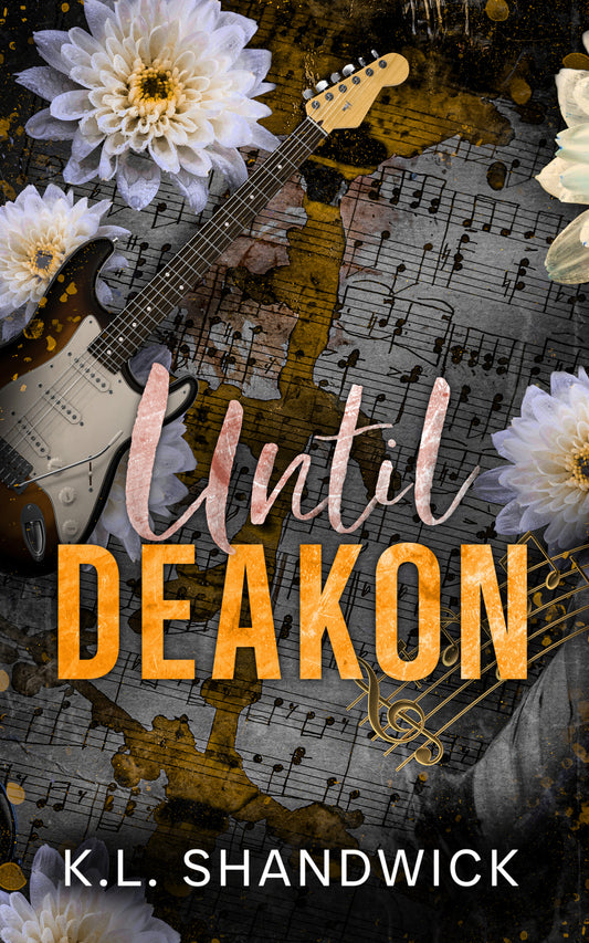 Until Deakon - Pulsetones Rock Gods Series Book 3