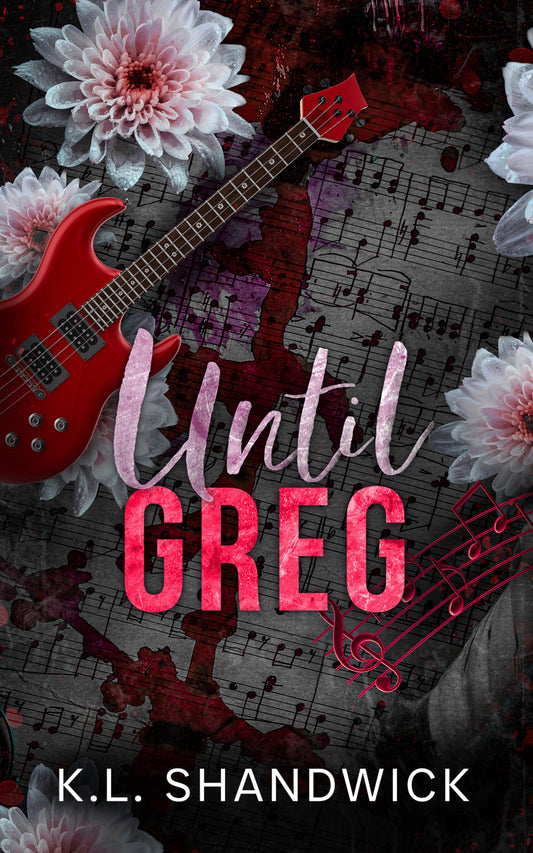 Until Greg - Pulsetones Rock Gods Series Book 5