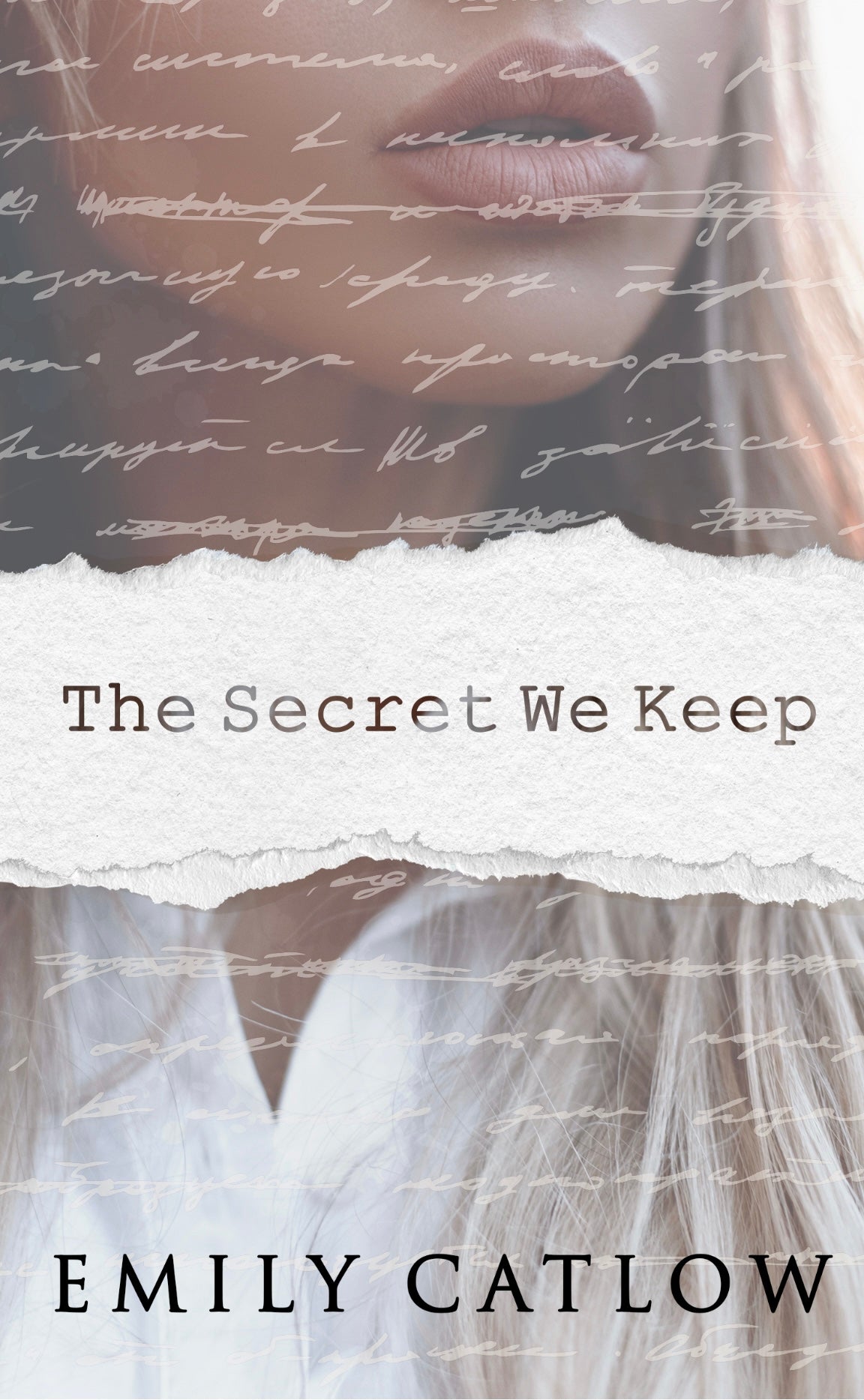 The Secret We Keep - Emily Catlow
